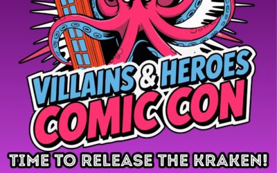 VILLAINS & HEROES Comic Con in Tulare, CA OCT 3RD & 4TH 2026